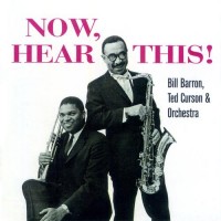 Purchase Bill Barron - Now, Hear This! (With Ted Curson) (Vinyl)