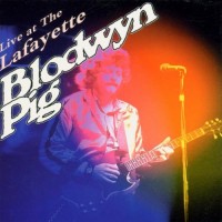 Purchase Blodwyn Pig - Live At The Lafayette