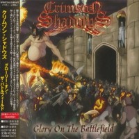 Purchase Crimson Shadows - Glory On The Battlefield (Japanese Edition)
