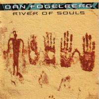 Purchase Dan Fogelberg - River Of Souls