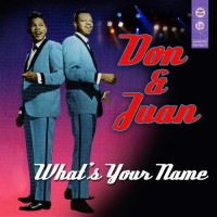 Purchase Don & Juan - What's Your Name