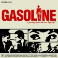 Buy Gasoline - A Journey Into Abstract Hip-Hop Mp3 Download