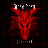 Purchase Gloria Morti - Gomorrah (Demo)
