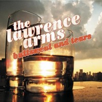 Purchase The Lawrence Arms - Buttsweat And Tears