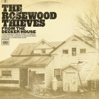 Purchase The Rosewood Thieves - From The Decker House