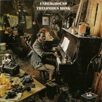 Purchase Thelonious Monk - Underground (Vinyl)