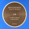 Buy Reference - Ghetto Nebula (CDS) Mp3 Download