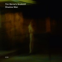 Purchase Tim Berne's Snakeoil - Shadow Man