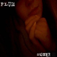 Purchase Fluid Underground - Stoner (CDS)