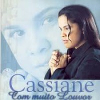 Purchase Cassiane - Com Muito Louvor