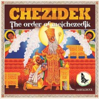 Purchase Chezidek - The Order Of Melchezedik
