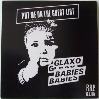 Purchase Glaxo Babies - Put Me On The Guest List (Vinyl)