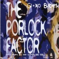 Buy Glaxo Babies - The Porlock Factor: Psych Drums And Other Schemes 1985-1990 Mp3 Download