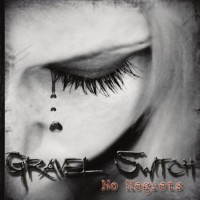 Purchase Gravel Switch - No Regrets (EP)
