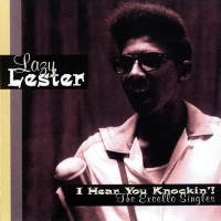 Purchase Lazy Lester - I Hear You Knocking