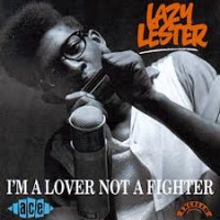 Purchase Lazy Lester - I'm A Lover Not A Fighter