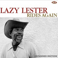Purchase Lazy Lester - Rides Again (Expanded Edition)