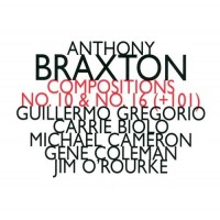 Purchase Anthony Braxton - Compositions No. 10 & No. 16 (+101)