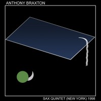 Purchase Anthony Braxton - Sax Quintet (New York) 1998