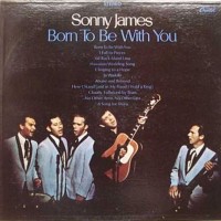 Purchase Sonny James - Born To Be With You (Vinyl)