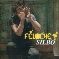 Purchase Feloche - Silbo (CDS)