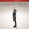 Buy Colton Dixon - A Messenger (Expanded Edition) Mp3 Download