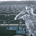 Buy G-Eazy - Must Be Twice Mp3 Download