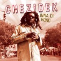 Buy Chezidek - Inna Di Road Mp3 Download