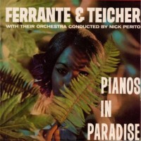 Purchase Ferrante & Teicher - Pianos In Paradise (Vinyl)