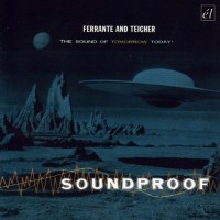 Purchase Ferrante & Teicher - Soundproof (Vinyl)