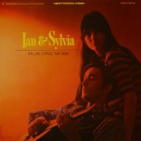 Purchase Ian & Sylvia - Play One More (Vinyl)