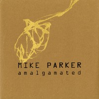 Purchase Mike Parker - Amalgamated (MCD)