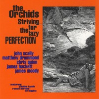 Purchase The Orchids - Striving For The Lazy Perfection