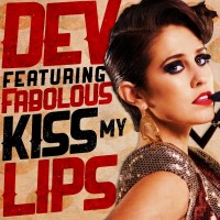 Purchase Dev - Kiss My Lips (Feat. Fabolous) (CDS)