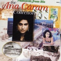 Purchase Ana Caram - Postcards From Rio: The Ana Caram Collection