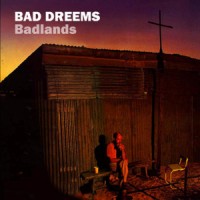 Purchase Bad//Dreems - Badlands
