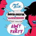 Buy David Guetta - Ain't A Party (CDS) Mp3 Download