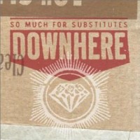 Purchase Downhere - So Much For Substitutes