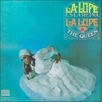 Purchase La Lupe - La Lupe Es La Reina (The Queen) (Vinyl)