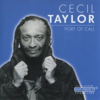 Purchase Cecil Taylor - Port Of Call (Vinyl)