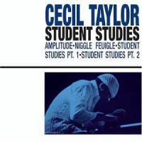 Purchase Cecil Taylor - Student Studies (Reissued 2003)