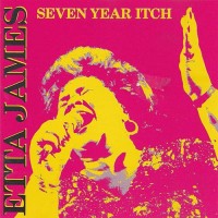 Purchase Etta James - Seven Year Itch