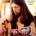 Buy Jukka Tolonen - Mountain Stream (Vinyl) Mp3 Download