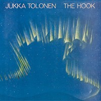 Purchase Jukka Tolonen - The Hook (Vinyl)