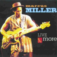 Purchase Marcus Miller - Marcus Mille: Live & More