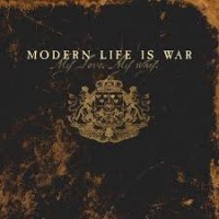 Purchase Modern Life Is War - My Love. My Way (Reissued)