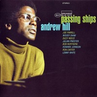 Purchase Andrew Hill - Passing Ships