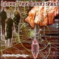 Purchase Blood Has Been Shed - I Dwell On Thoughts Of You