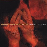 Purchase Blood Has Been Shed - Novella Of Uriel