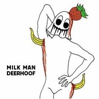 Purchase DeerHoof - Milk Man
